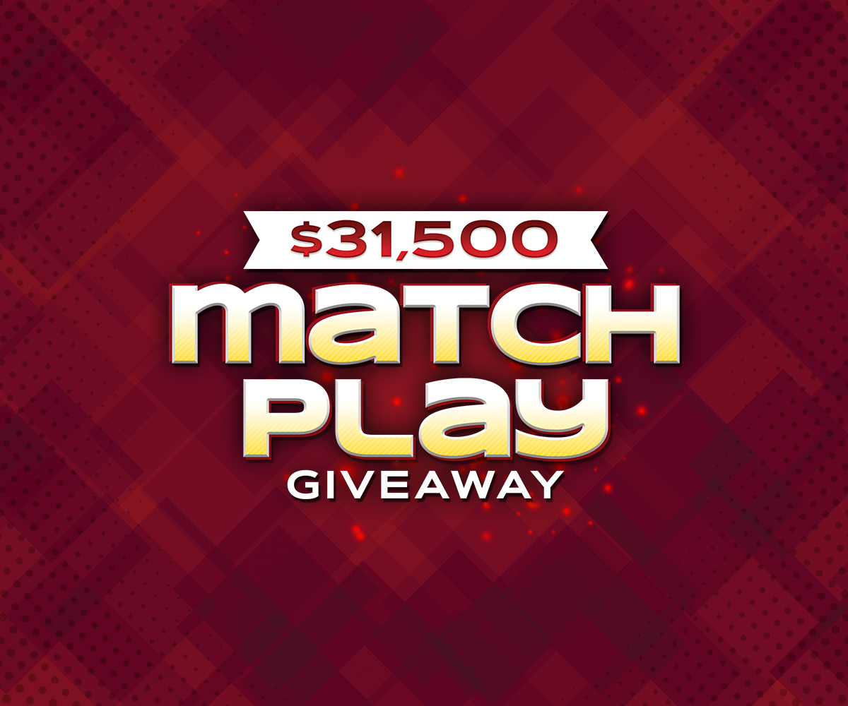 $31,500 Match Play Giveaway