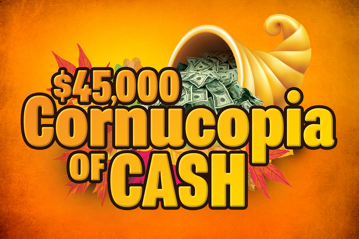 $45,000 Cornucopia of Cash