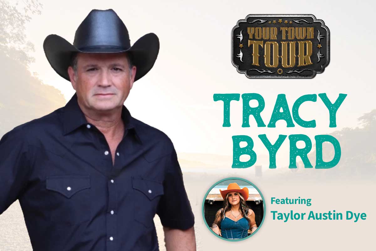 Your Town Tour Tracy Byrd
